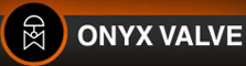 Onyx Valves